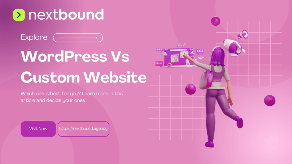 WordPress Vs Custom Website Development
